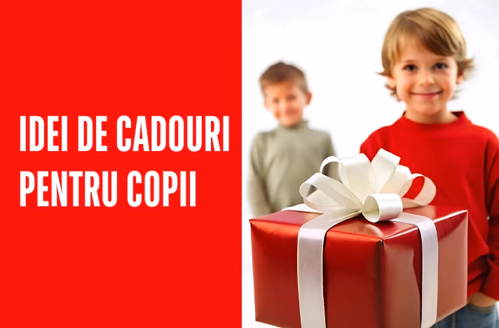 Idei de cadouri pentru copii pentru sărbatori