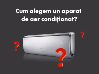 Cum să alegi un aparat de aer condiționat?