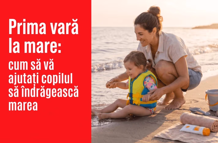Prima vară la mare: cum să vă ajutați copilul să îndrăgească marea și să îi asigurați siguranța deplină