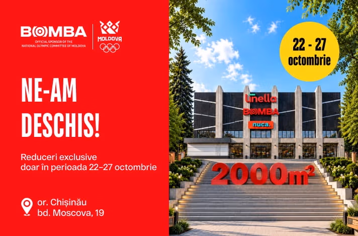 Ne-am deschis! Reduceri exclusive între 22 și 27 octombrie în noul magazin BOMBA din sectorul Râșcani — bd. Moscova 19!