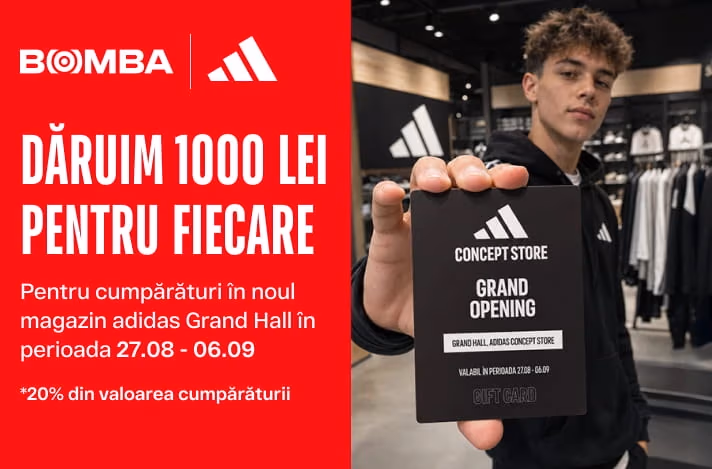 1000 de lei cadou de la BOMBA la deschiderea noului magazin Adidas din GRAND HALL!