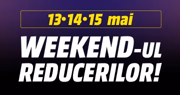 Weekend-ul reducerilor!