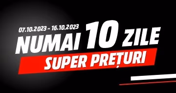 Numai 10 zile!