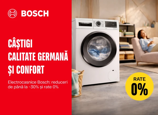 Alege electrocasnice premium Bosch cu reduceri de până la −30% și rate cu 0%