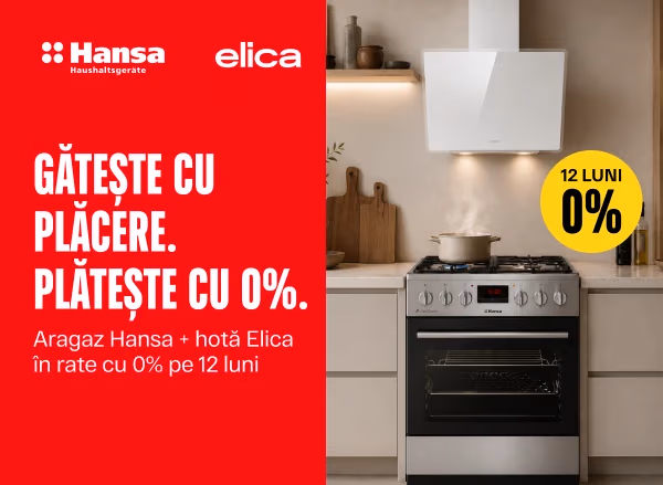 Aragaz Hansa + hotă Elica în rate 0% timp de 12 luni