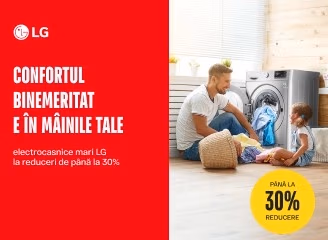 Reduceri 30% la electrocasnicele LG - timpul cumpărăturilor avantajoase