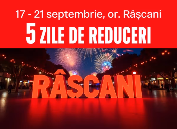Ziua Orașului Rîșcani - 5 zile de reduceri