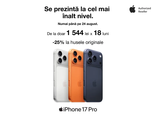 iPhone 17 Pro e mai accesibil ca niciodată — de la doar 1544 de lei pe lună, în 18 rate cu 0% dobândă
