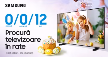 Procură televizoare Samsung în rate 0/0/12 Procură televizoare Samsung în rate 0/0/12