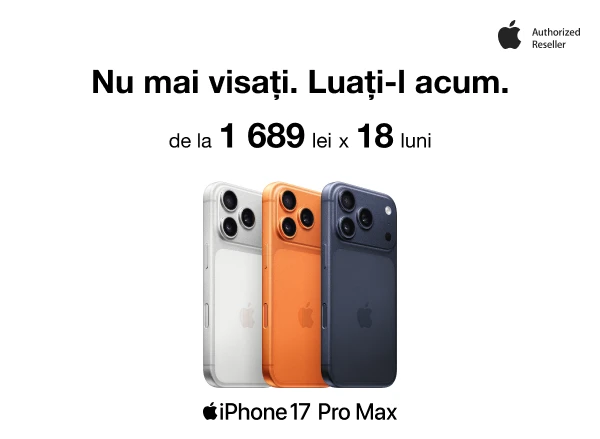 Acum, iPhone 17 Pro Max e mai accesibil ca niciodată — de la doar 1689 de lei pe lună, în 18 rate cu 0% dobândă