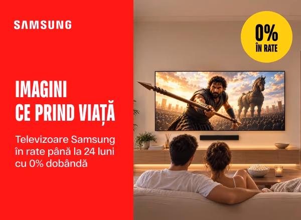 Bucură-te de fiecare moment spectaculos! Televizoare Samsung — în rate cu 0% dobândă, până la 24 de luni Bucură-te de fiecare moment spectaculos! Televizoare Samsung — în rate cu 0% dobândă, până la 24 de luni