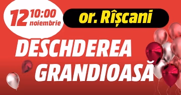 Deschiderea grandioasă în or. Rîșcani!
