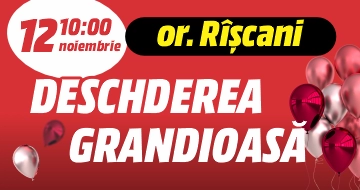 Deschiderea grandioasă în or. Rîșcani!