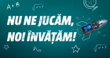 Nu ne jucăm! Noi învățăm!