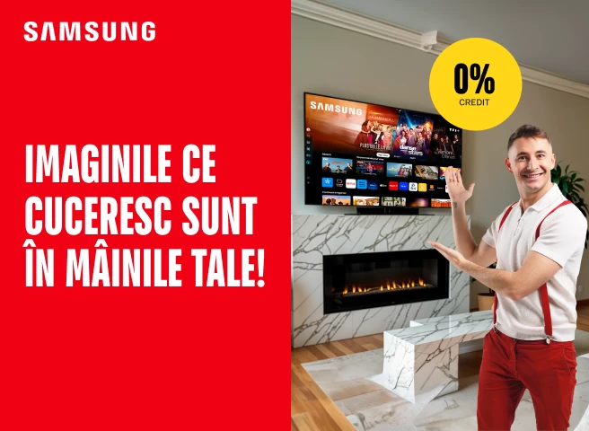 Televizoare Samsung cu reduceri de până la -35% și în credit 0%