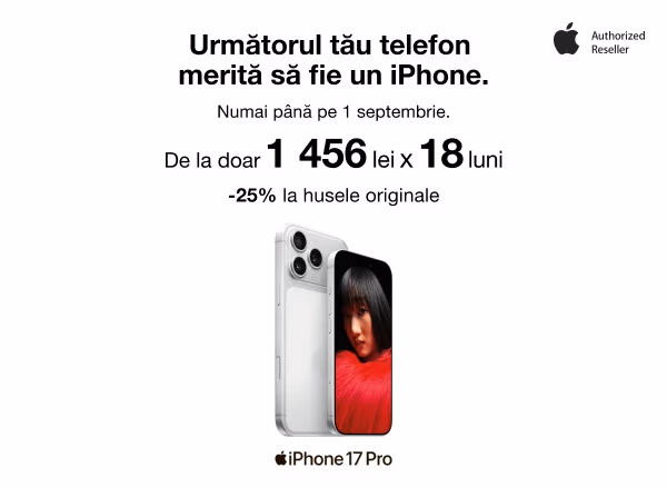 iPhone 17 Pro e mai accesibil ca niciodată — de la doar 1456 de lei pe lună, în 18 rate cu 0% dobândă