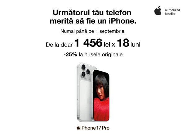 iPhone 17 Pro e mai accesibil ca niciodată — de la doar 1456 de lei pe lună, în 18 rate cu 0% dobândă