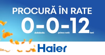 Haier: Procură în rate 0-0-12 Haier: Procură în rate 0-0-12