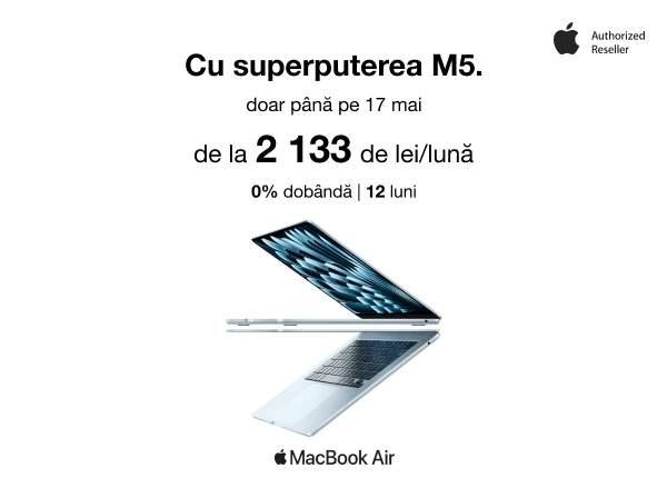 Descoperă superputerea MacBook Air cu M5 — de la 2133 lei lunar, în 12 rate cu 0% dobândă
