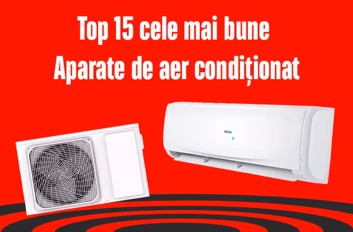 TOP 15 cele mai bune aparate de aer condiționat din 2026: de la modele bugetare pentru dormitor, până la sisteme premium puternice